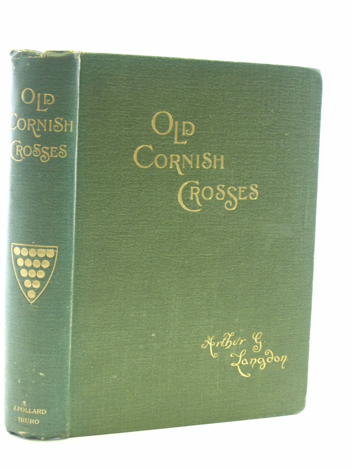 Photo of OLD CORNISH CROSSES written by Langdon, Arthur G. Allen, J. Romilly published by Joseph Pollard (STOCK CODE: 1603717)  for sale by Stella & Rose's Books