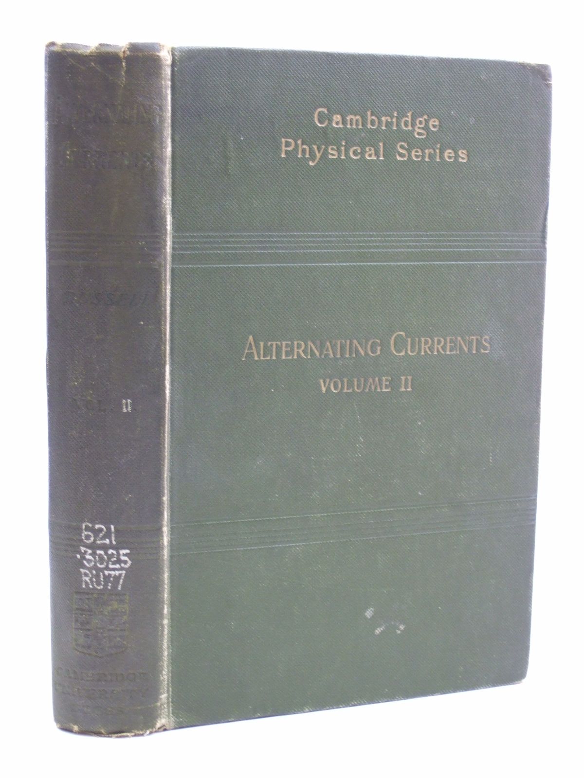 Photo of A TREATISE ON THE THEORY OF ALTERNATING CURRENTS VOLUME II written by Russell, Alexander published by Cambridge University Press (STOCK CODE: 1604123)  for sale by Stella & Rose's Books