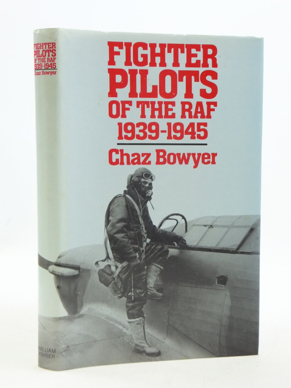 Photo of FIGHTER PILOTS OF THE RAF written by Bowyer, Chaz published by William Kimber (STOCK CODE: 1604730)  for sale by Stella & Rose's Books