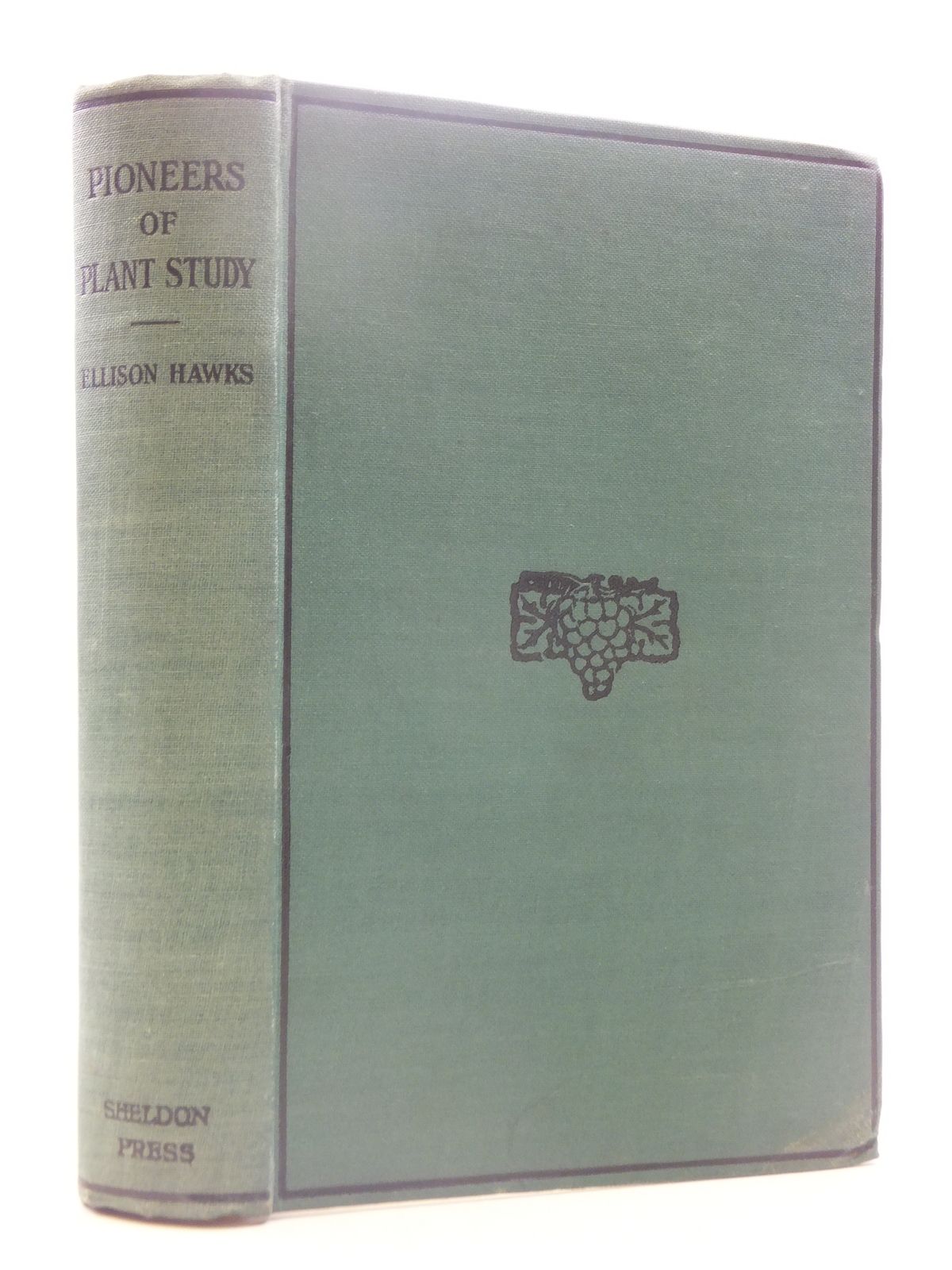 Photo of PIONEERS OF PLANT STUDY written by Hawks, Ellison published by The Sheldon Press (STOCK CODE: 1605249)  for sale by Stella & Rose's Books