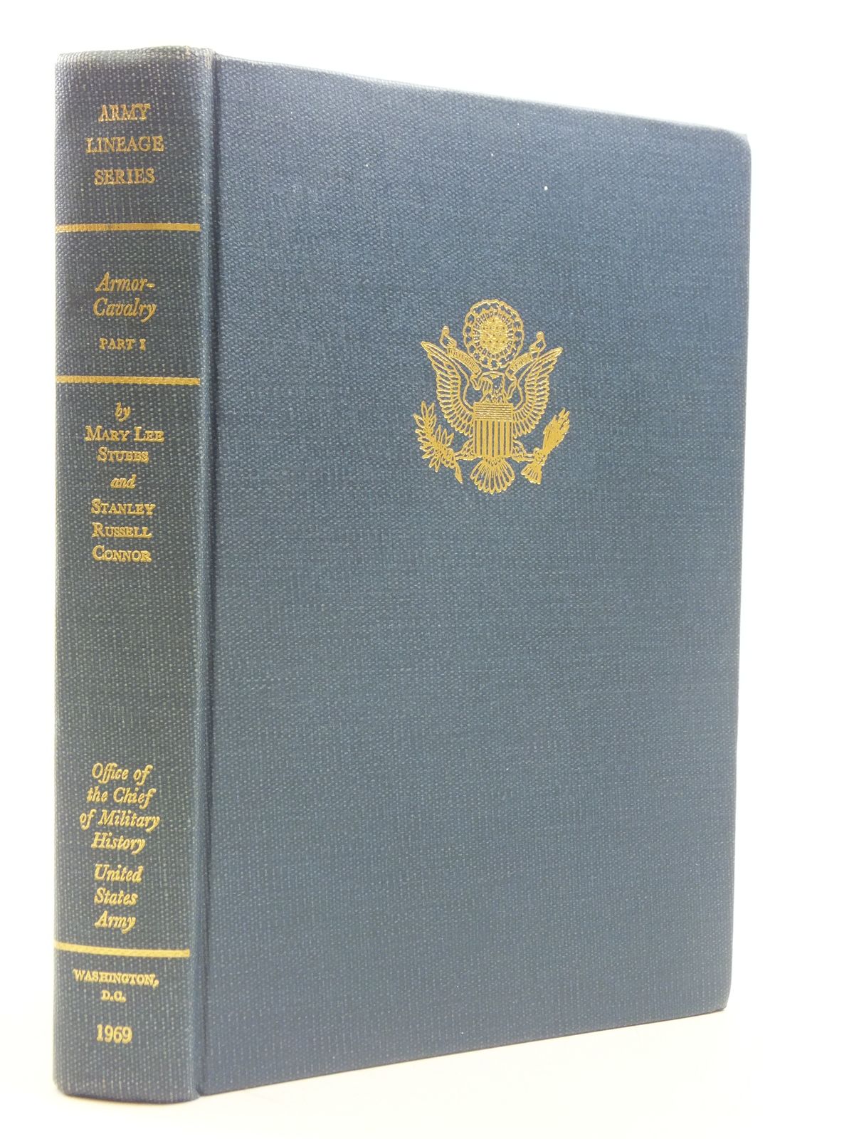 Photo of ARMOR-CAVLARY PART 1 REGULAR ARMY AND ARMY RESERVE written by Stubbs, Mary Lee Connor, Stanley Russell published by Office Of The Chief Of Military History United States Army (STOCK CODE: 1605321)  for sale by Stella & Rose's Books