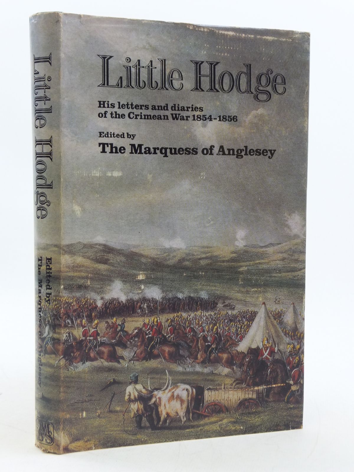 Photo of 'LITTLE HODGE' BEING EXTRACTS FROM THE DIARIES AND LETTERS OF COLONEL EDWARD COOPER HODGE WRITTEN DURING THE CRIMEAN WAR 1854-1856 written by Anglesey, The Marquess Of published by Military Book Society (STOCK CODE: 1605324)  for sale by Stella & Rose's Books