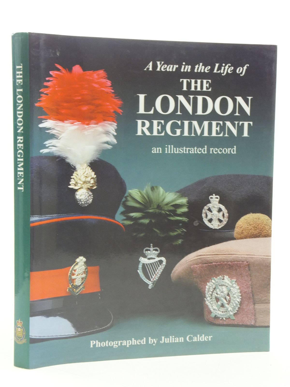 Photo of A YEAR IN THE LIFE OF THE LONDON REGIMENT AN ILLUSTRATED RECORD published by Calder Walker Associates (STOCK CODE: 1605327)  for sale by Stella & Rose's Books