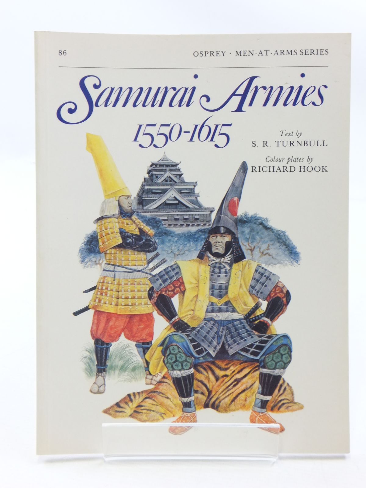 Photo of SAMURAI ARMIES 1550-1615 written by Turnbull, S.R. illustrated by Hook, Richard published by Osprey Publishing (STOCK CODE: 1605387)  for sale by Stella & Rose's Books