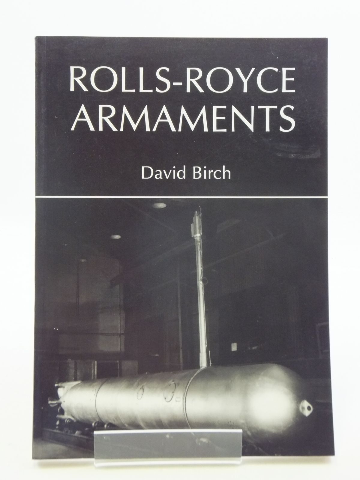 Photo of ROLLS-ROYCE ARMAMENTS written by Birch, David published by Rolls-Royce Heritage Trust (STOCK CODE: 1605630)  for sale by Stella & Rose's Books