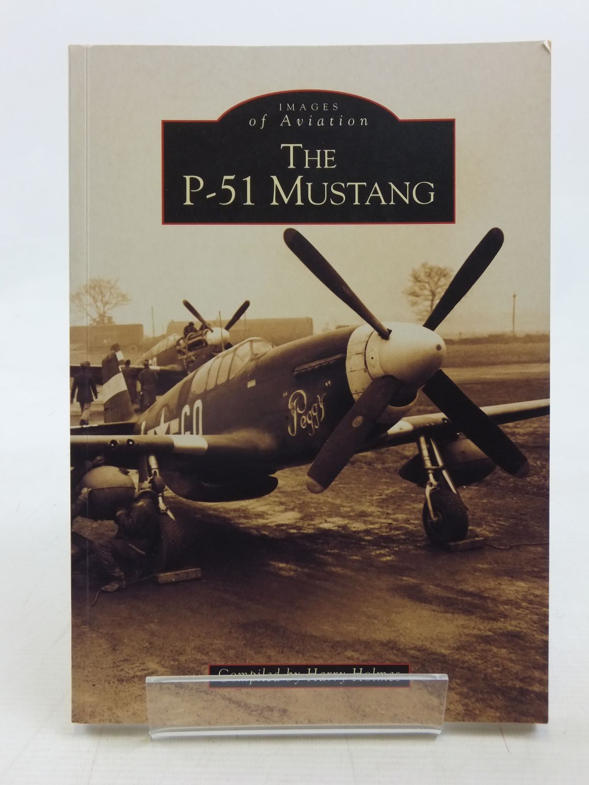 Photo of THE P-51 MUSTANG written by Holmes, Harry published by Tempus (STOCK CODE: 1606706)  for sale by Stella & Rose's Books