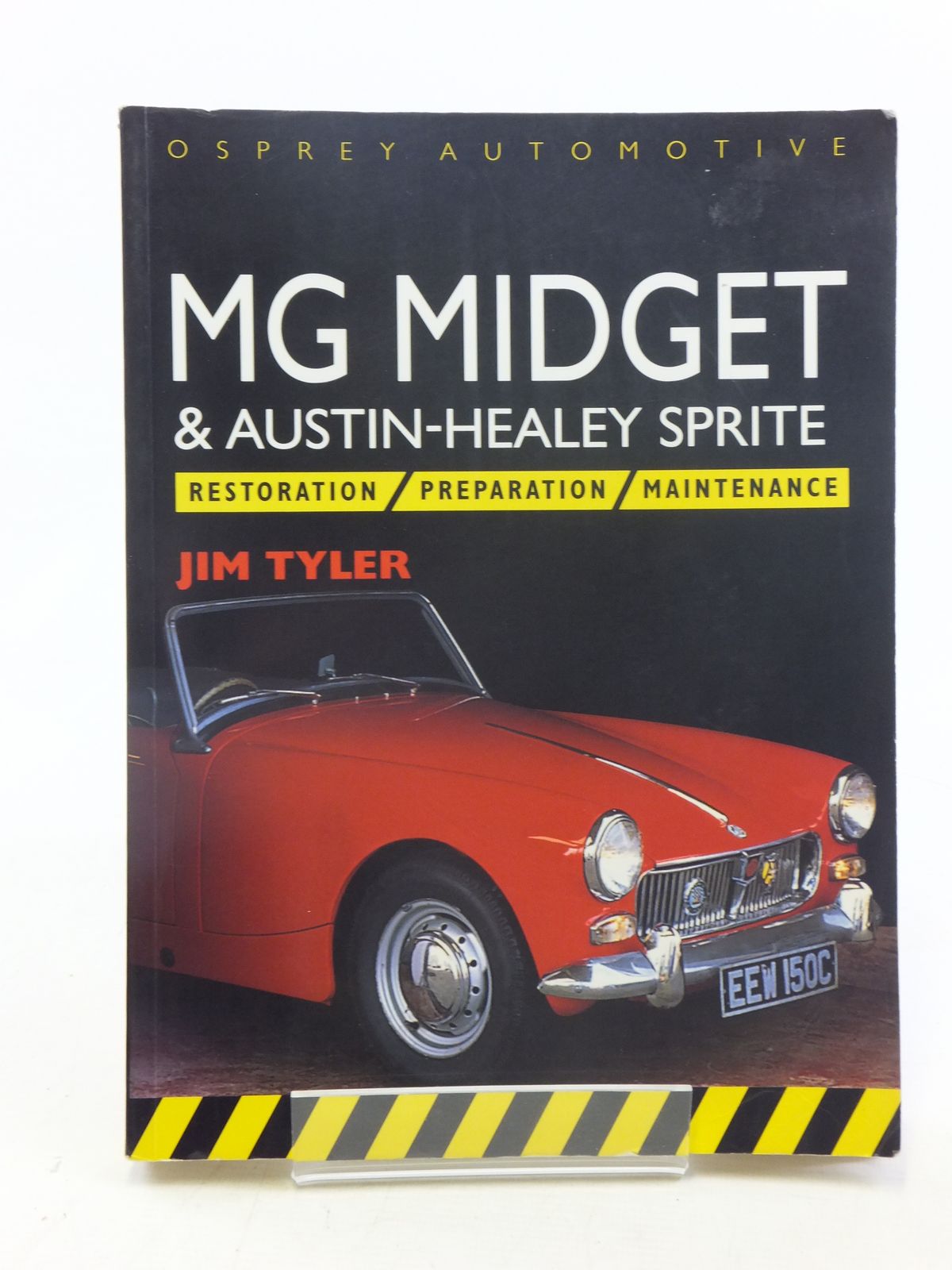 Photo of MG MIDGET &amp; AUSTIN-HEALEY SPRITE written by Tyler, Jim published by Osprey Automotive (STOCK CODE: 1606810)  for sale by Stella & Rose's Books