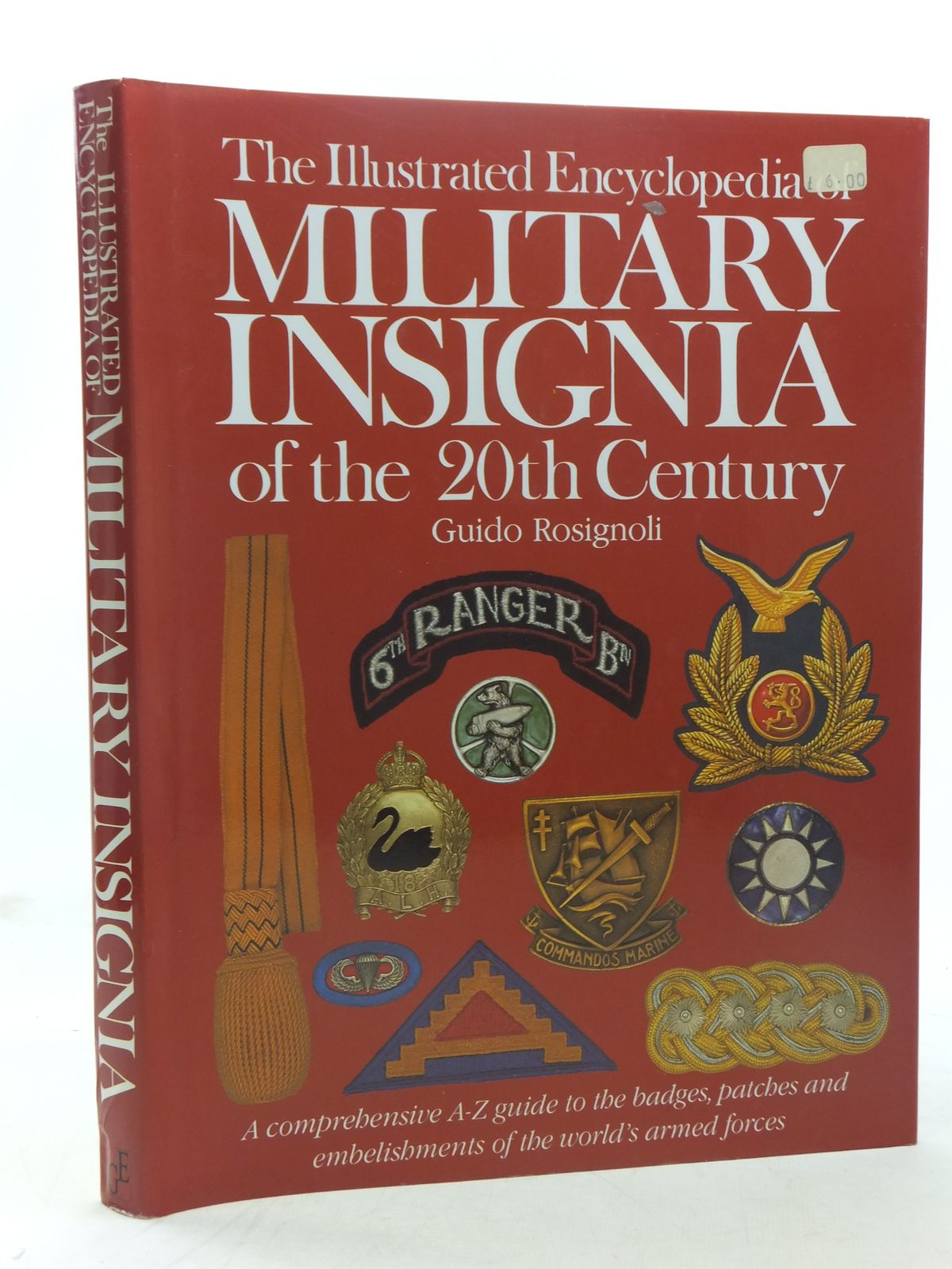 Photo of THE ILLUSTRATED ENCYCLOPEDIA OF MILITARY INSIGNIA OF THE 20TH CENTURY written by Rosignoli, Guido published by Greenwich Editions (STOCK CODE: 1607157)  for sale by Stella & Rose's Books