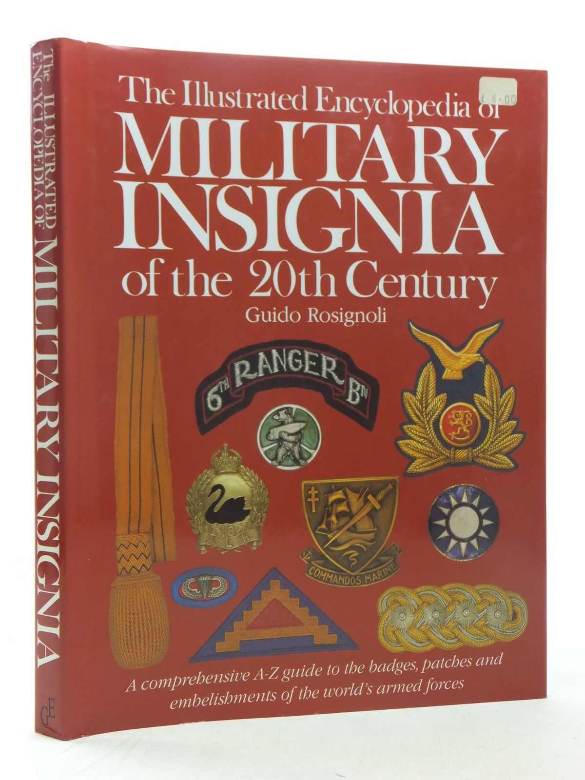 Photo of THE ILLUSTRATED ENCYCLOPEDIA OF MILITARY INSIGNIA OF THE 20TH CENTURY written by Rosignoli, Guido published by Greenwich Editions (STOCK CODE: 1607159)  for sale by Stella & Rose's Books