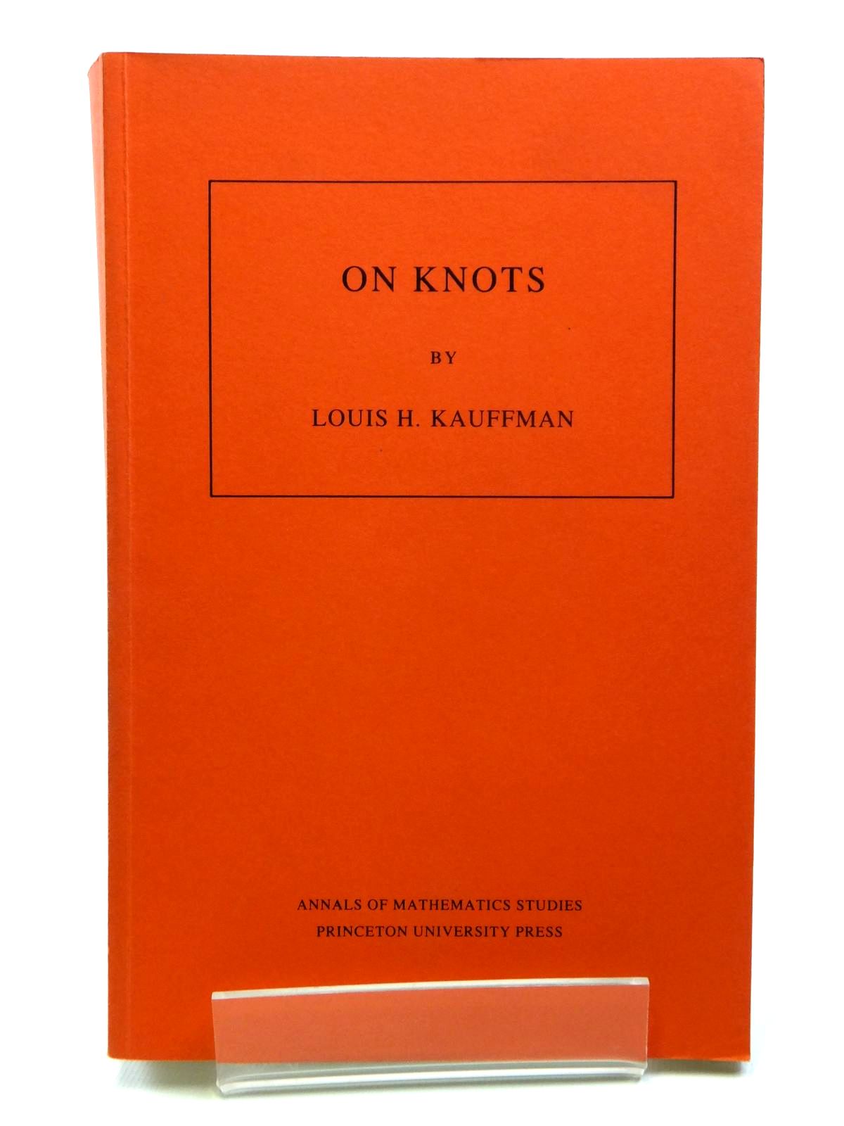 Photo of ON KNOTS written by Kauffman, Louis H. published by Princeton University Press (STOCK CODE: 1608092)  for sale by Stella & Rose's Books
