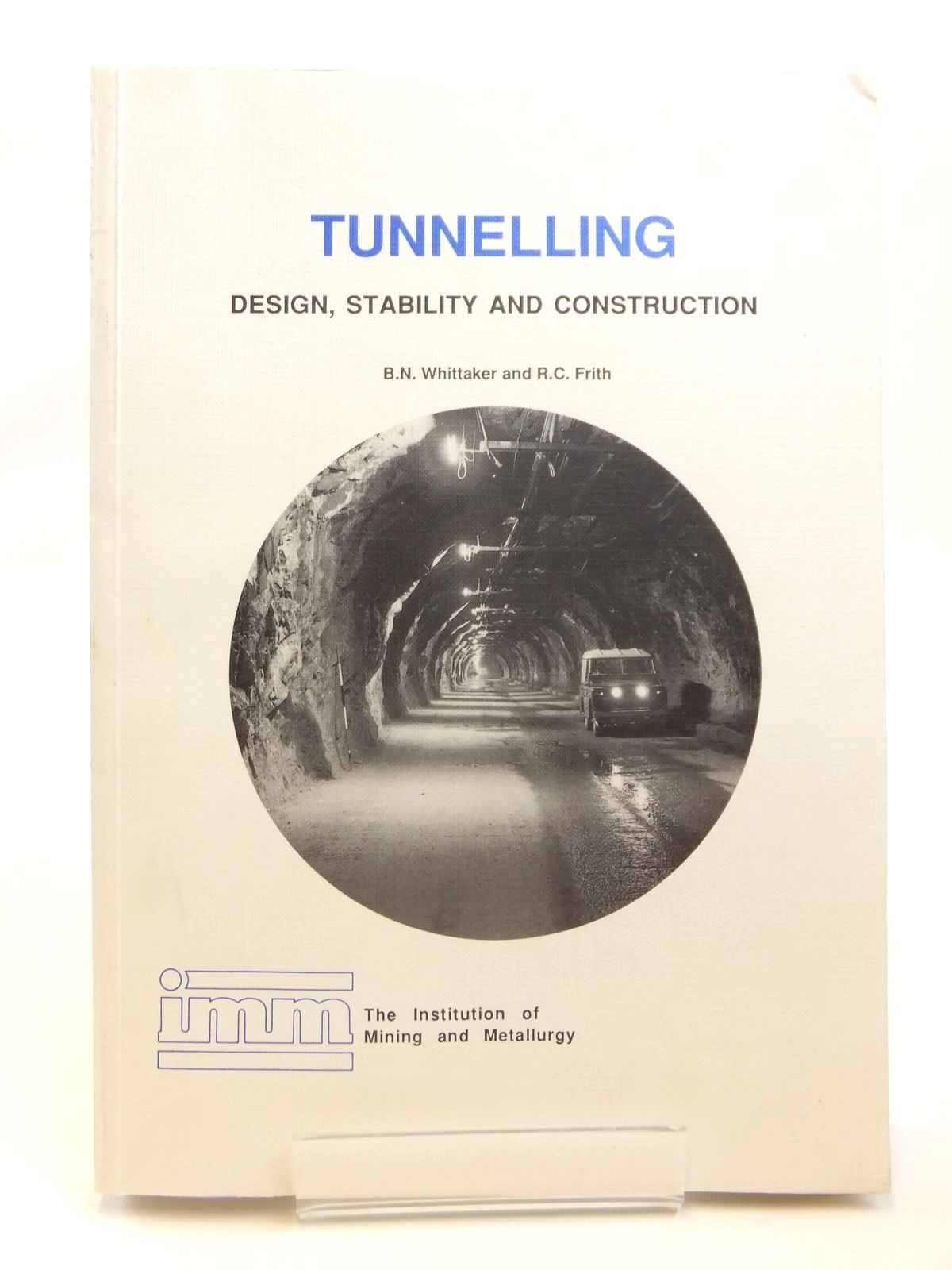 Photo of TUNNELLING DESIGN, STABILITY AND CONSTRUCTION- Stock Number: 1608294