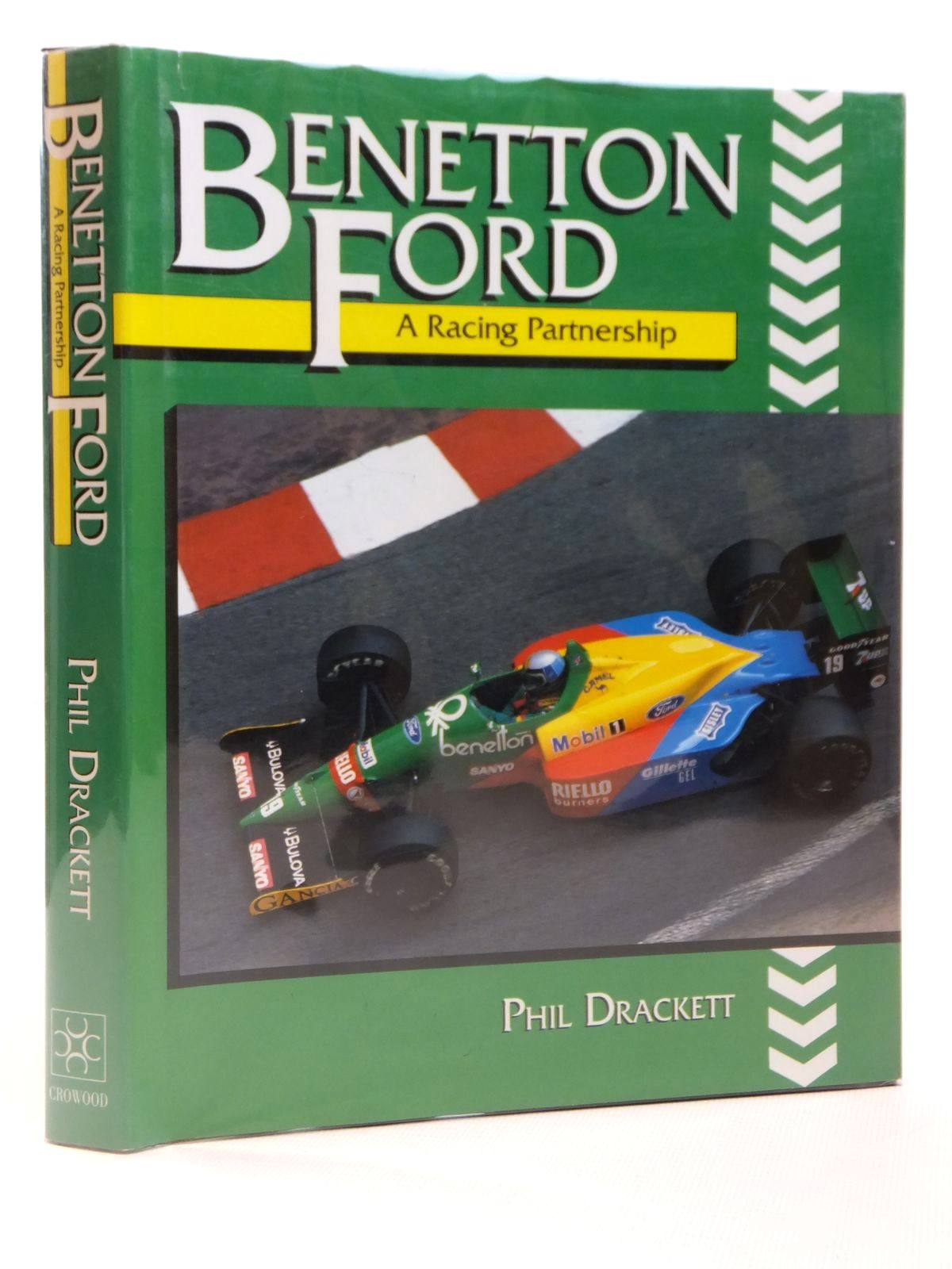 Photo of BENETTON FORD: A RACING PARTNERSHIP written by Drackett, Phil published by The Crowood Press (STOCK CODE: 1608332)  for sale by Stella & Rose's Books