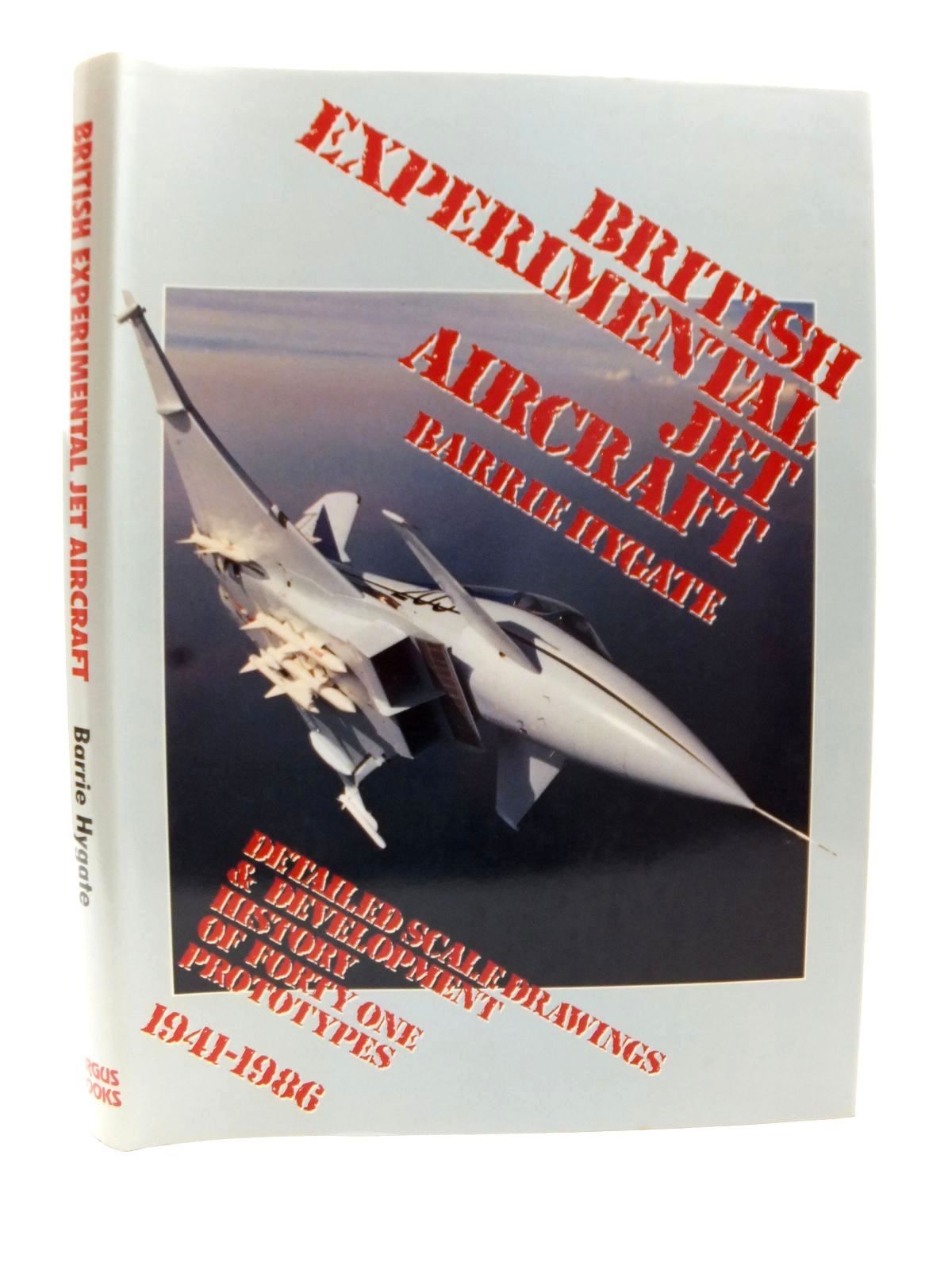 Photo of BRITISH EXPERIMENTAL JET AIRCRAFT written by Hygate, Barrie published by Argus Books (STOCK CODE: 1608969)  for sale by Stella & Rose's Books
