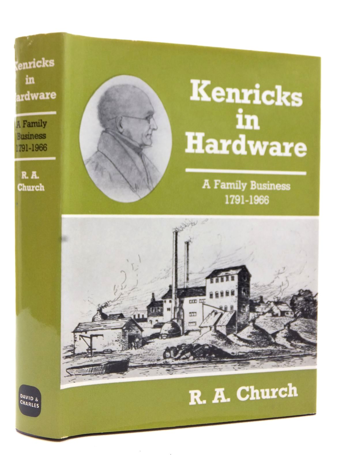 Photo of KENRICKS IN HARDWARE A FAMILY BUSINESS 1791-1966 written by Church, Roy A. published by David & Charles (STOCK CODE: 1609364)  for sale by Stella & Rose's Books