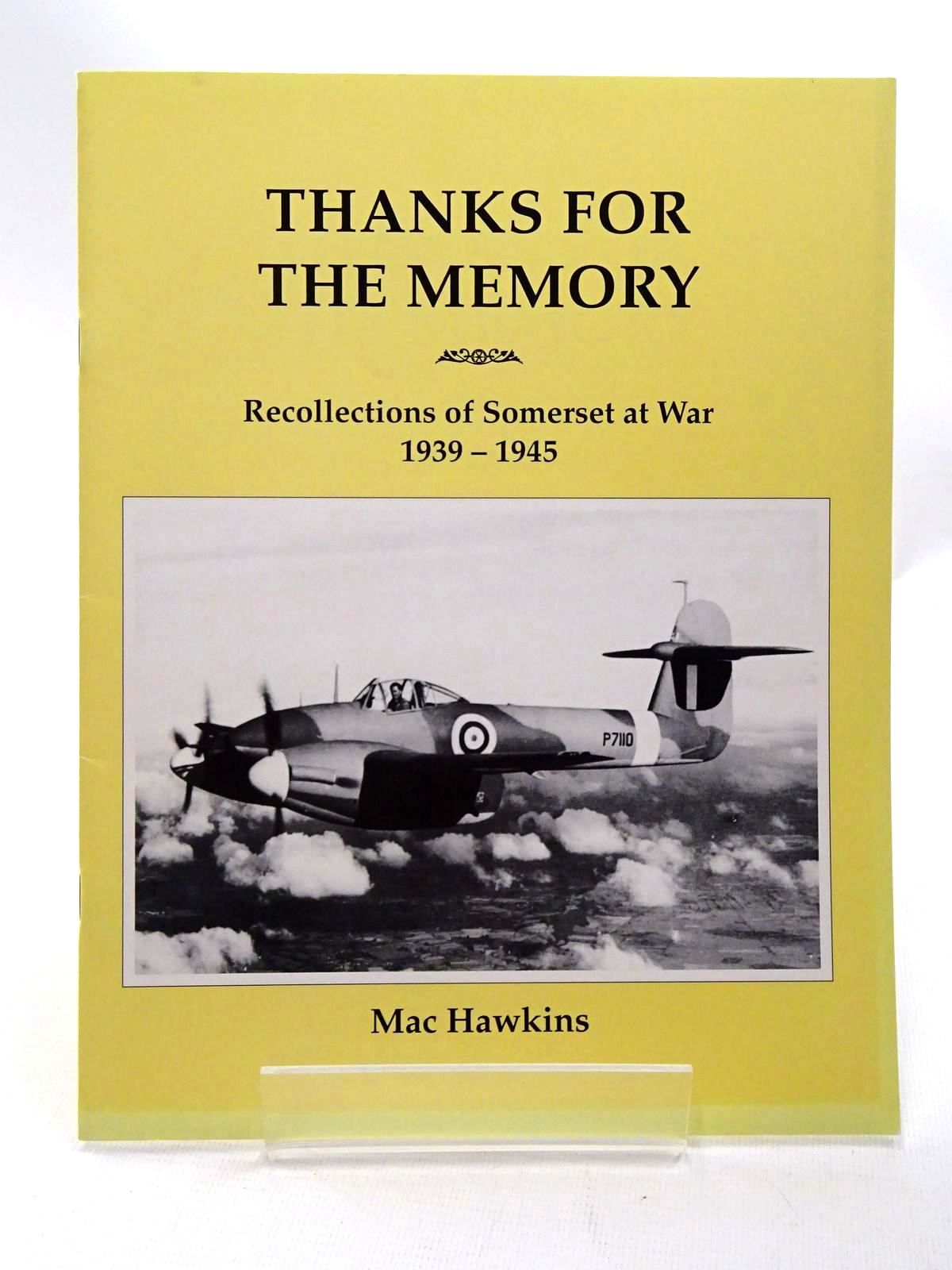 Photo of THANKS FOR THE MEMORY written by Hawkins, Mac published by Hawk Editions (STOCK CODE: 1610161)  for sale by Stella & Rose's Books