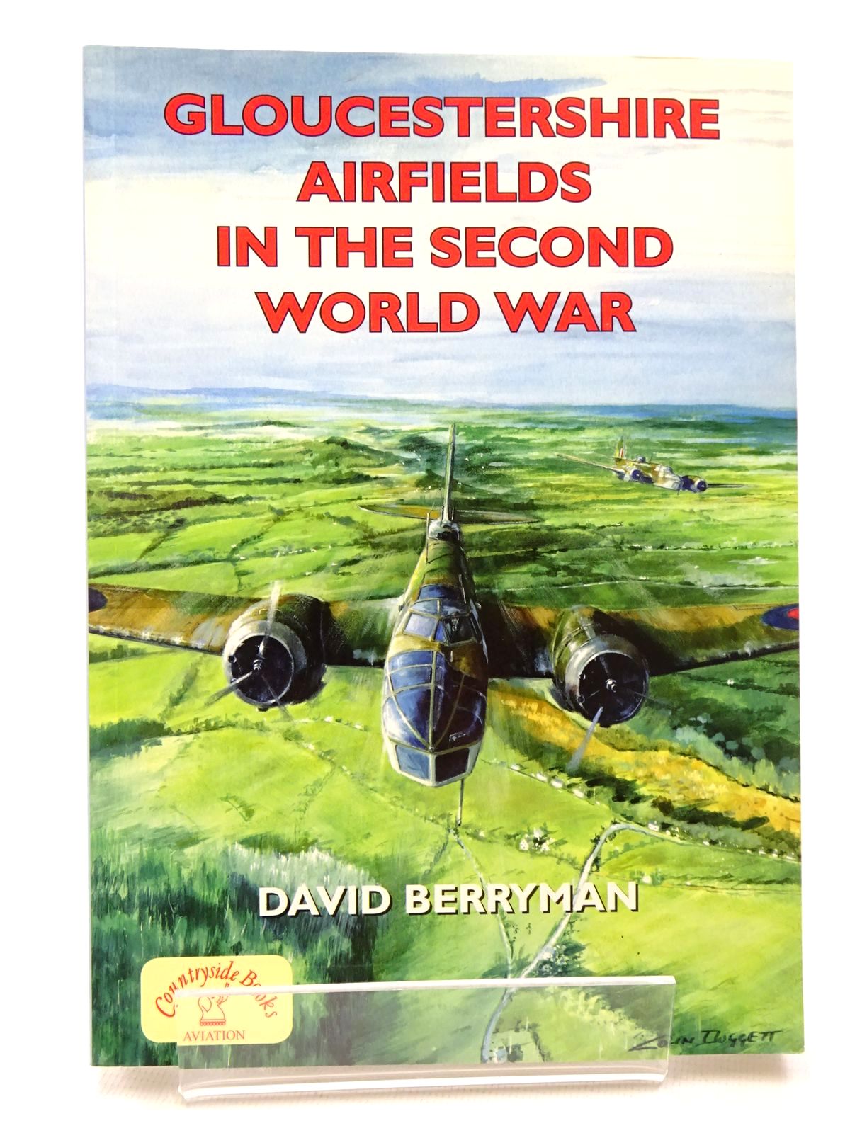 Photo of GLOUCESTERSHIRE AIRFIELDS IN THE SECOND WORLD WAR written by Berryman, David published by Countryside Books (STOCK CODE: 1610180)  for sale by Stella & Rose's Books