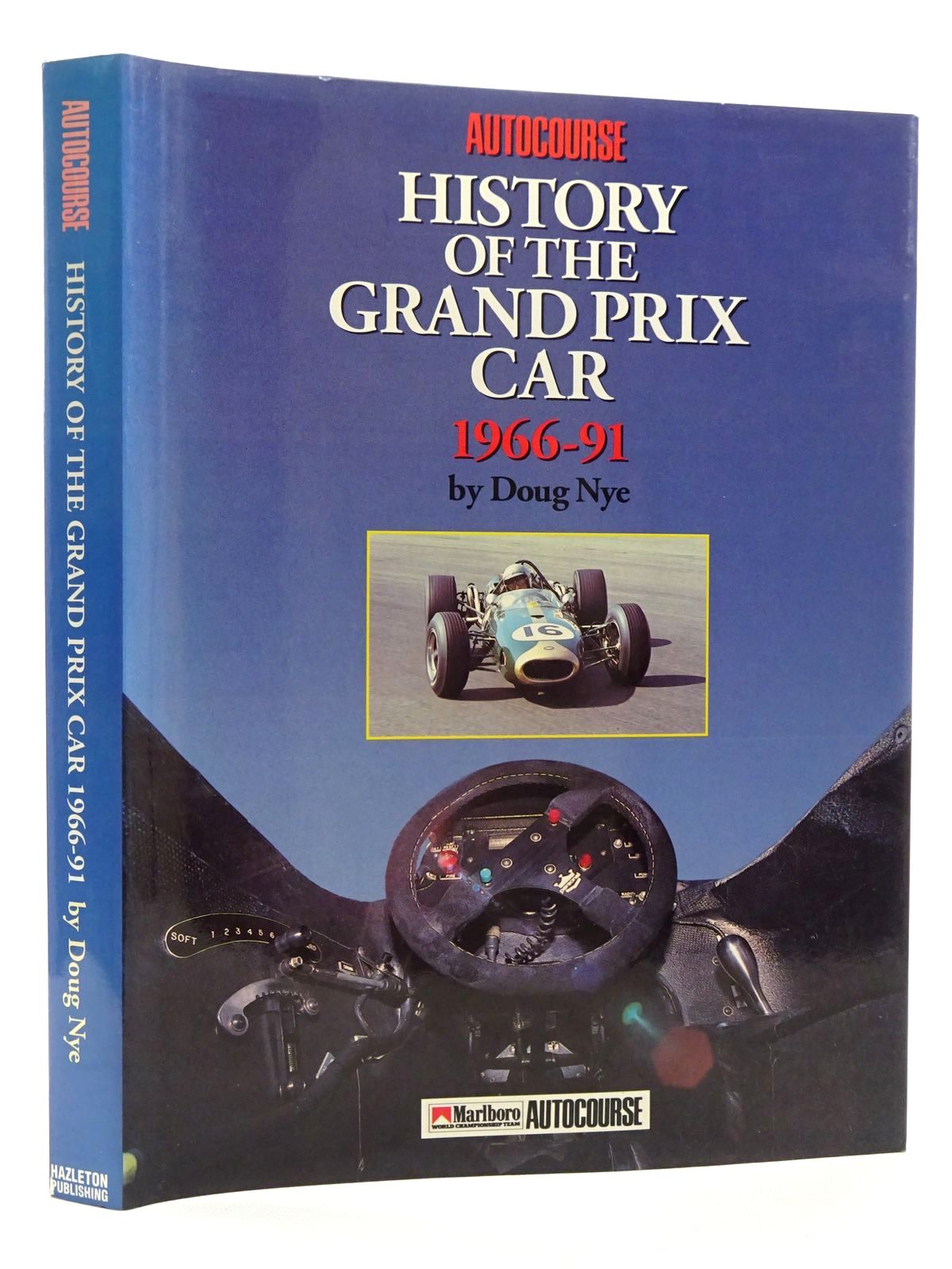 Photo of THE AUTOCOURSE HISTORY OF THE GRAND PRIX CAR 1966-91 written by Nye, Doug published by Hazleton Publishing (STOCK CODE: 1610364)  for sale by Stella & Rose's Books