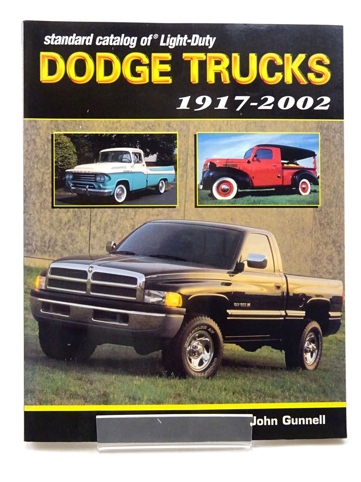 Photo of STANDARD CATALOG OF LIGHT-DUTY DODGE TRUCKS 1917-2002 written by Gunnell, John published by Krause Publications (STOCK CODE: 1610448)  for sale by Stella & Rose's Books