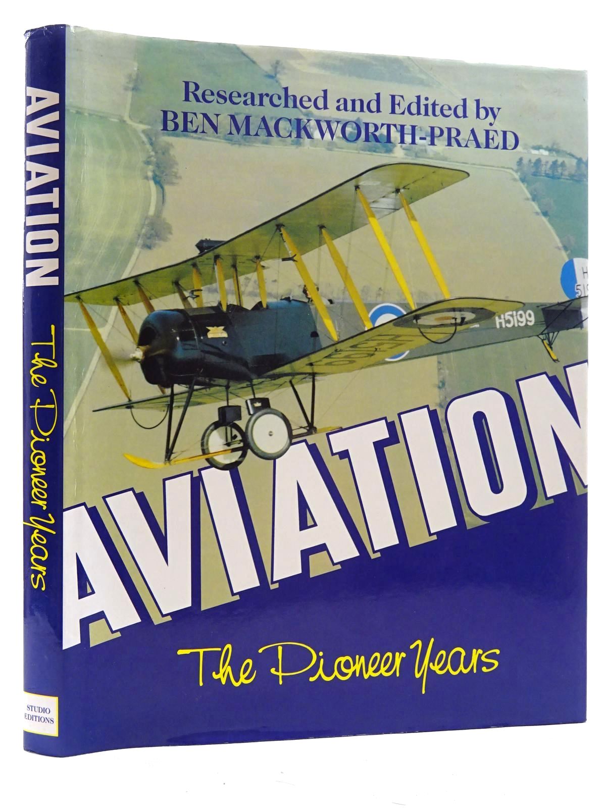 Photo of AVIATION THE PIONEER YEARS written by Mackworth-Praed, Ben published by Studio Editions (STOCK CODE: 1610485)  for sale by Stella & Rose's Books