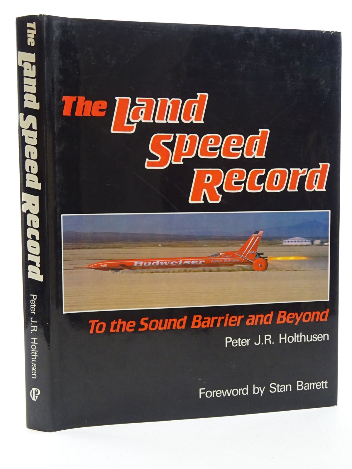 Photo of THE LAND SPEED RECORD written by Holthusen, Peter J.R. published by Guild Publishing, Book Club Associates (STOCK CODE: 1610535)  for sale by Stella & Rose's Books