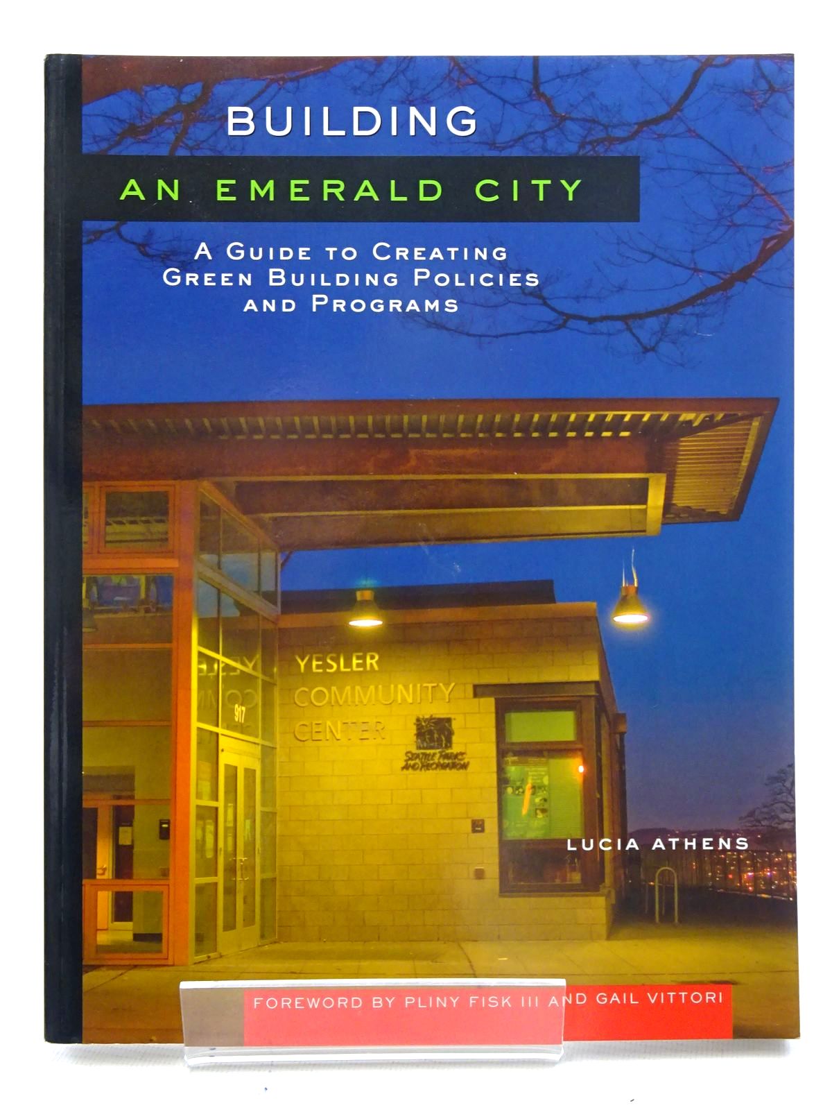 Photo of BUILDING AN EMERALD CITY written by Athens, Lucia published by Island Press (STOCK CODE: 1610674)  for sale by Stella & Rose's Books