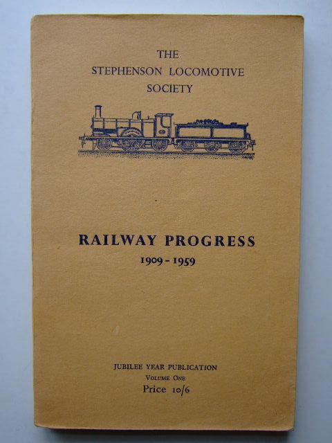 Photo of RAILWAY PROGRESS 1909-1959 published by The Stephenson Locomotive Society (STOCK CODE: 1703138)  for sale by Stella & Rose's Books