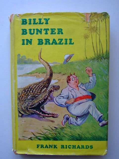 Photo of BILLY BUNTER IN BRAZIL written by Richards, Frank illustrated by Macdonald, R.J. published by Charles Skilton Ltd. (STOCK CODE: 1703326)  for sale by Stella & Rose's Books