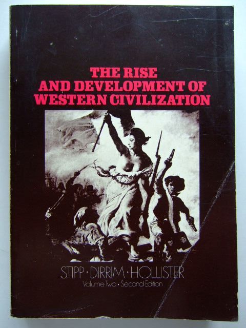Photo of THE RISE AND DEVELOPMENT OF WESTERN CIVILIZATION VOLUME II written by Stipp, John L. Dirrim, Allen W. Hollister, C. Warren published by John Wiley &amp; Sons (STOCK CODE: 1704073)  for sale by Stella & Rose's Books
