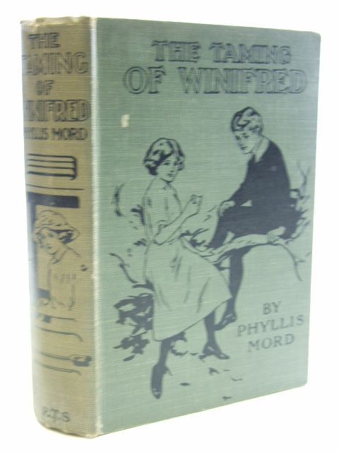 Photo of THE TAMING OF WINIFRED written by Mord, Phyllis published by The Religious Tract Society (STOCK CODE: 1704251)  for sale by Stella & Rose's Books