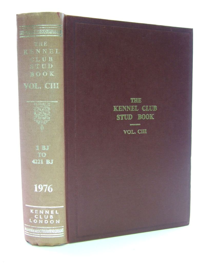 Stella & Rose's Books THE KENNEL CLUB STUD BOOK FOR THE YEAR 1976 VOL