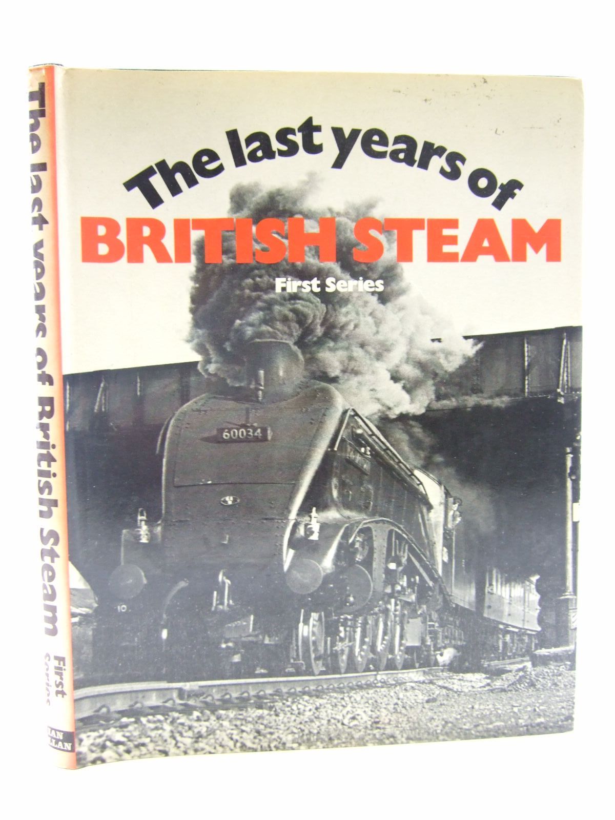 Photo of THE LAST YEARS OF BRITISH STEAM FIRST SERIES written by Allen, Geoffrey Freeman published by Ian Allan (STOCK CODE: 1706561)  for sale by Stella & Rose's Books