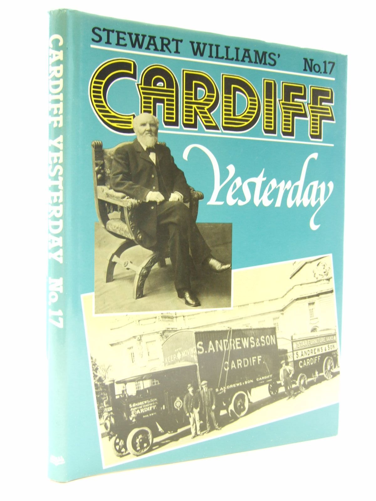 Photo of CARDIFF YESTERDAY No. 17 written by Williams, Stewart published by Stewart Williams (STOCK CODE: 1707239)  for sale by Stella & Rose's Books
