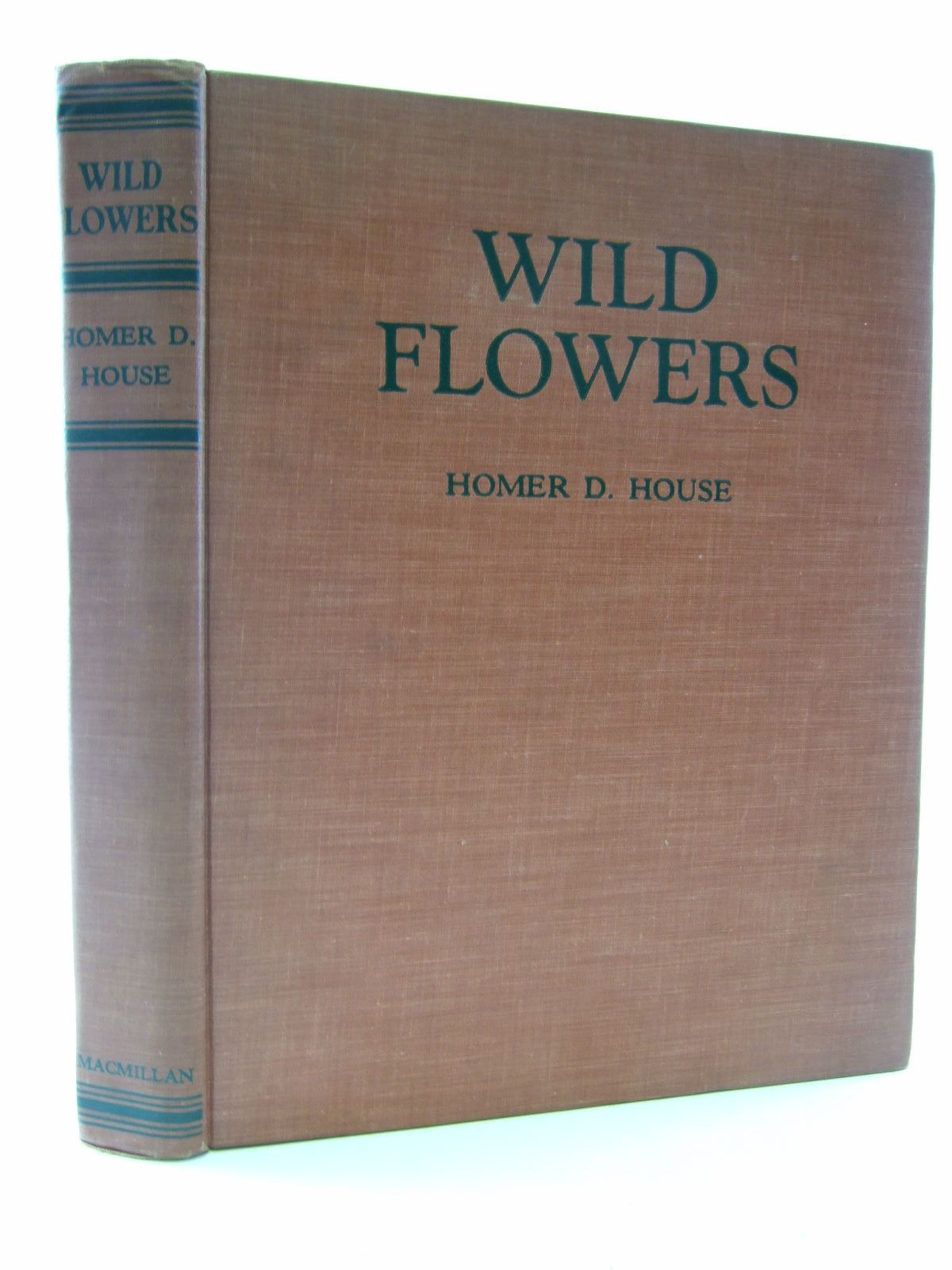 Stella & Rose's Books WILD FLOWERS Written By Homer D. House, STOCK