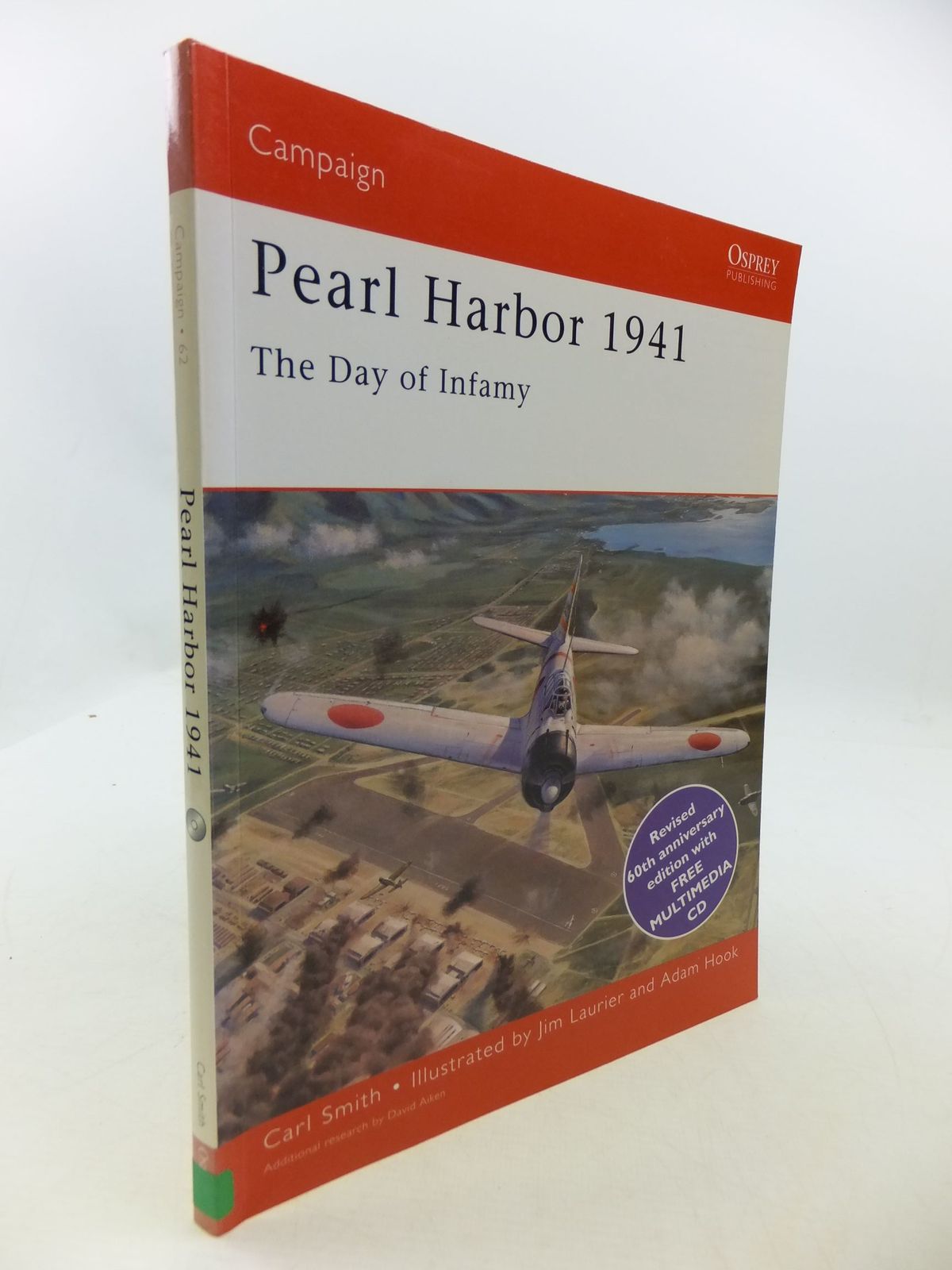Photo of PEARL HARBOR 1974 THE DAY OF INFAMY written by Smith, Carl illustrated by Laurier, Jim Hook, Adam published by Osprey Publications Ltd (STOCK CODE: 1708442)  for sale by Stella & Rose's Books