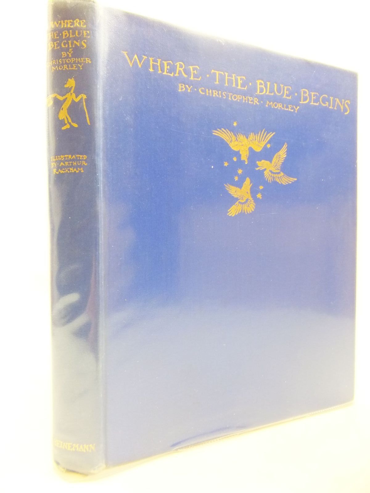 Photo of WHERE THE BLUE BEGINS written by Morley, Christopher illustrated by Rackham, Arthur published by William Heinemann (STOCK CODE: 1709035)  for sale by Stella & Rose's Books