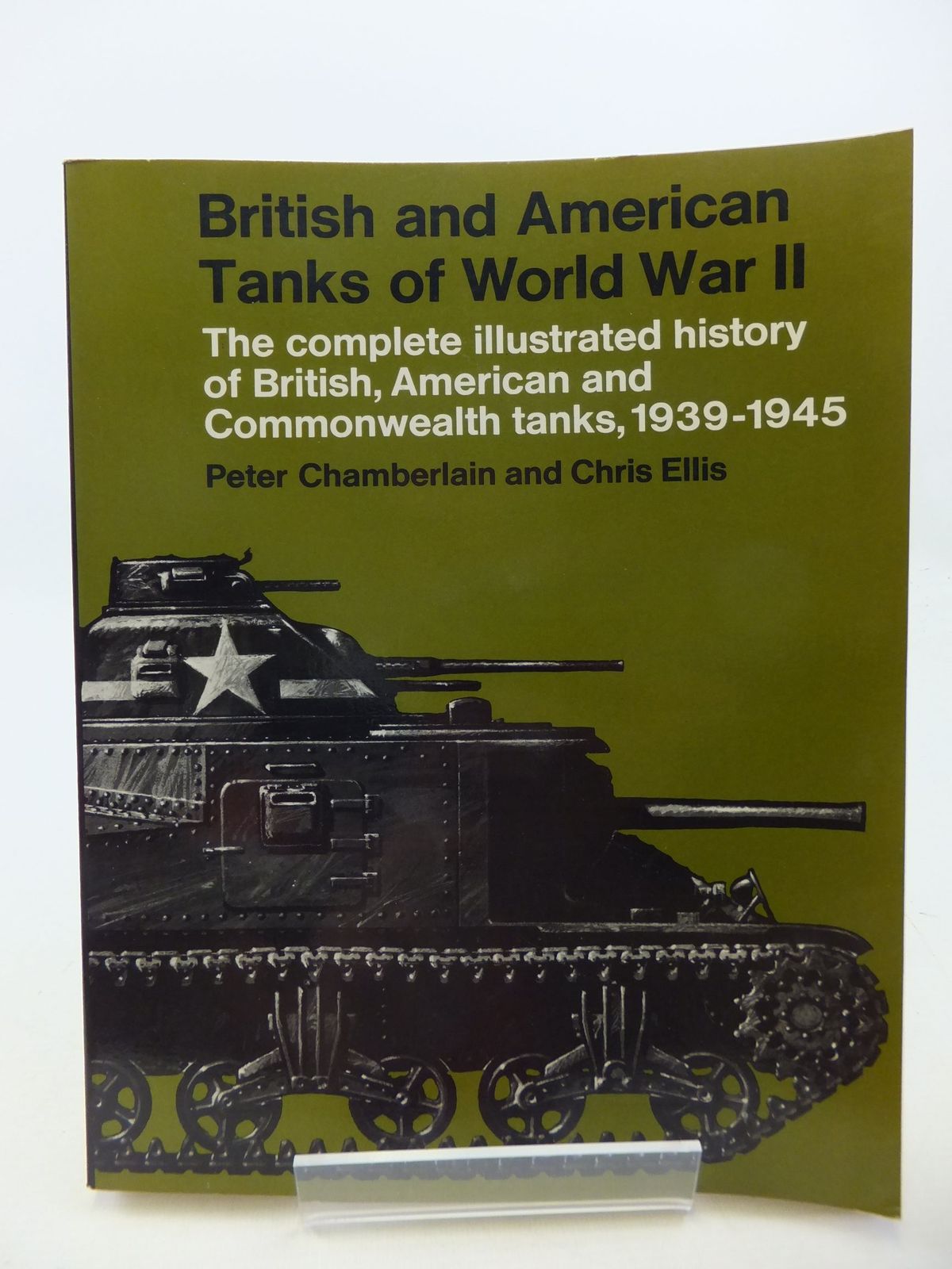 Stella & Rose&#39;s Books : BRITISH AND AMERICAN TANKS OF WORLD WAR II Written By Chamberlain, Peter ...
