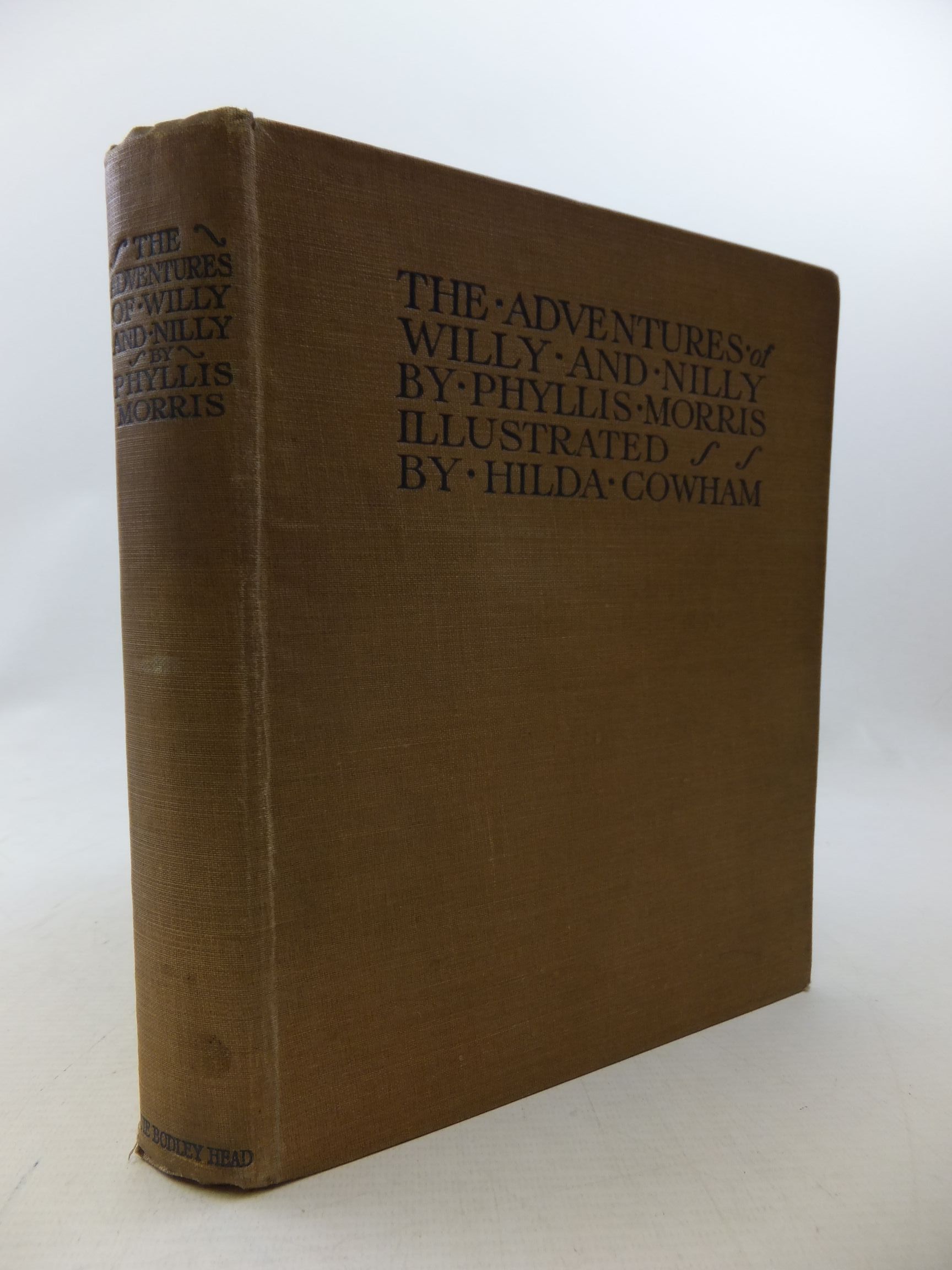 Photo of THE ADVENTURES OF WILLY AND NILLY written by Morris, Phyllis illustrated by Cowham, Hilda published by John Lane The Bodley Head (STOCK CODE: 1710683)  for sale by Stella & Rose's Books