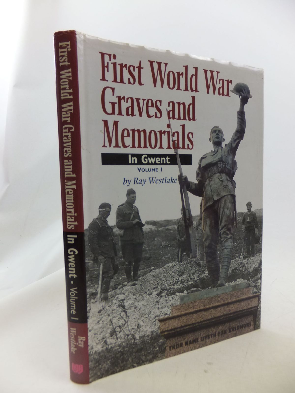 Photo of FIRST WORLD WAR GRAVES AND MEMORIALS IN GWENT VOLUME 1 written by Westlake, Ray published by Wharncliffe Books (STOCK CODE: 1710922)  for sale by Stella & Rose's Books