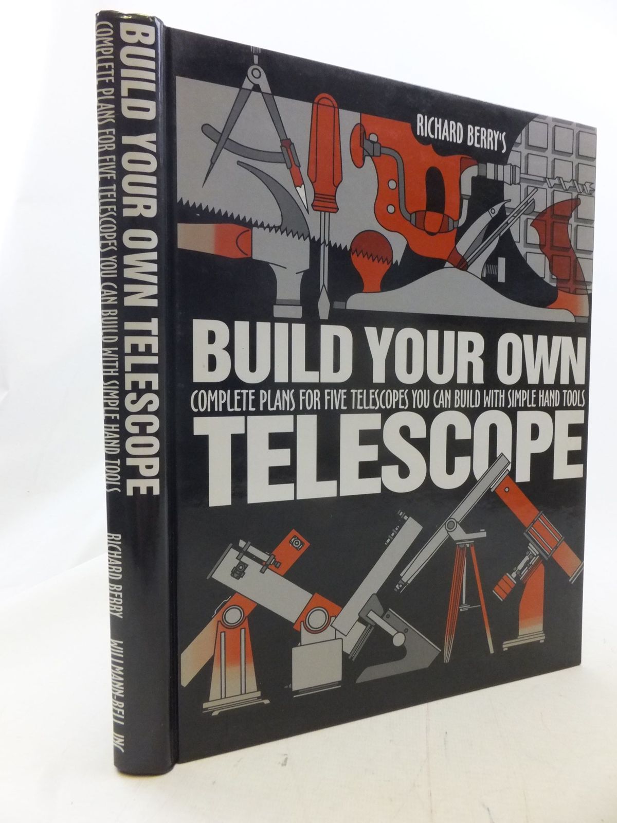 Stella & Rose's Books BUILD YOUR OWN TELESCOPE Written By Richard