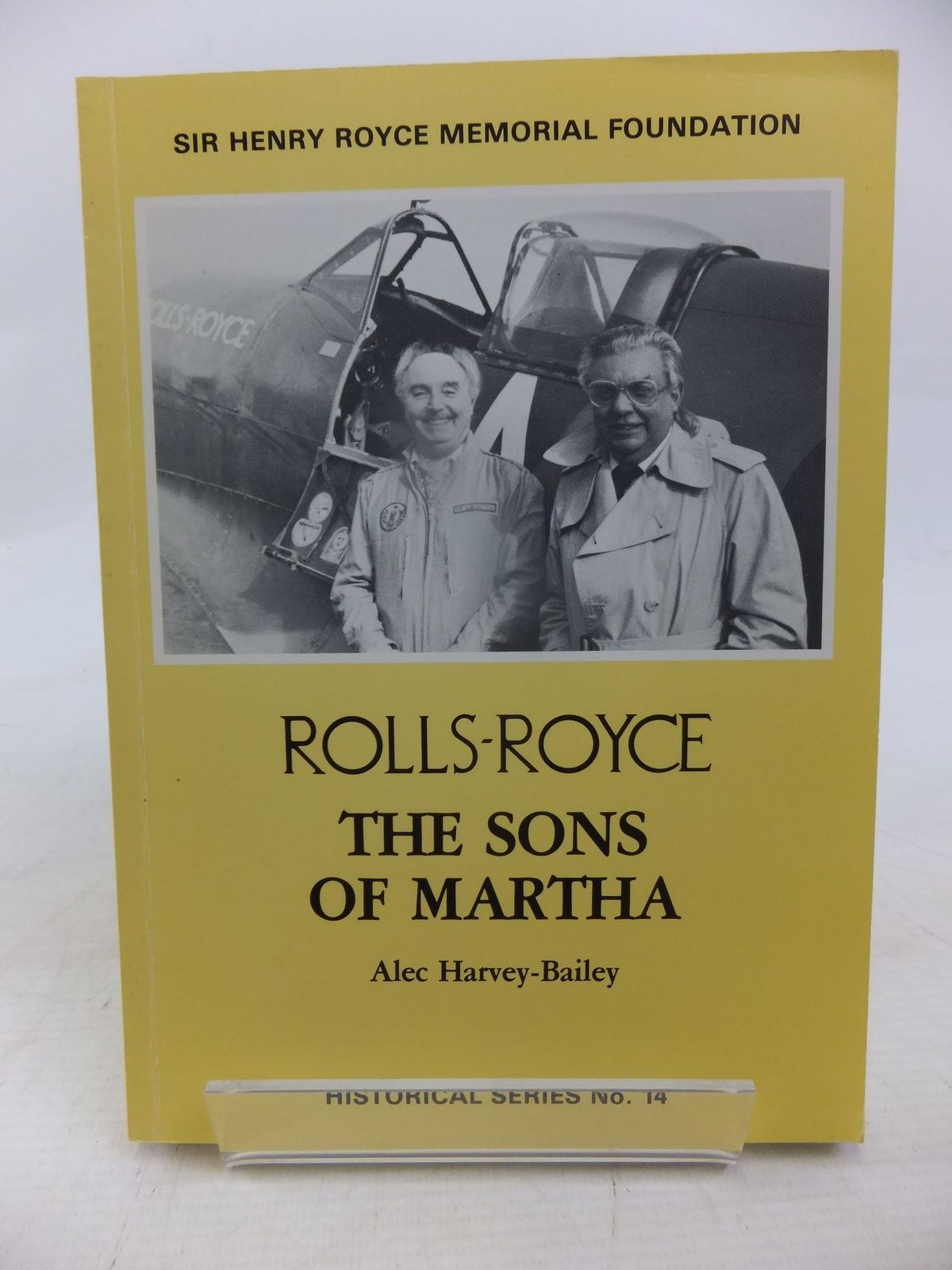 Photo of ROLLS-ROYCE THE SONS OF MARTHA written by Harvey-Bailey, Alec published by Sir Henry Royce Memorial Foundation (STOCK CODE: 1712060)  for sale by Stella & Rose's Books