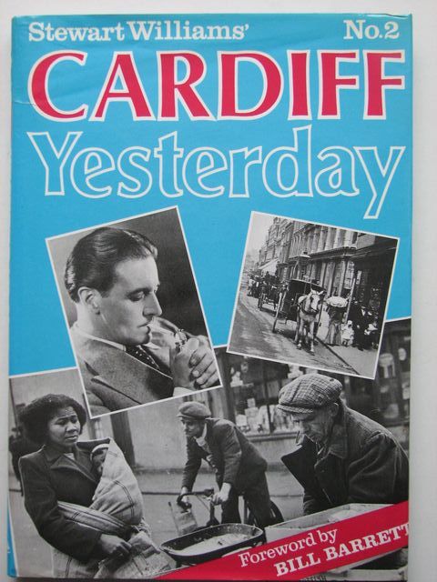 Photo of CARDIFF YESTERDAY No. 2 written by Williams, Stewart published by Stewart Williams (STOCK CODE: 1801540)  for sale by Stella & Rose's Books