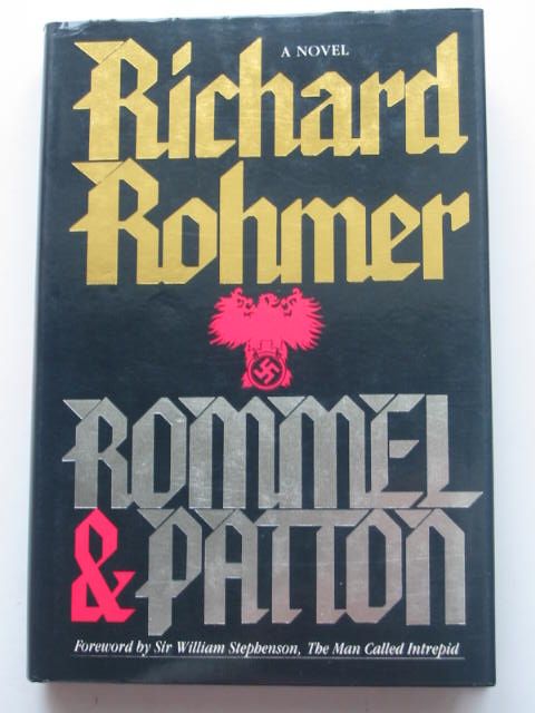 Photo of ROMMEL &amp; PATTON written by Rohmer, Richard published by Irwin Publishing (STOCK CODE: 1801613)  for sale by Stella & Rose's Books