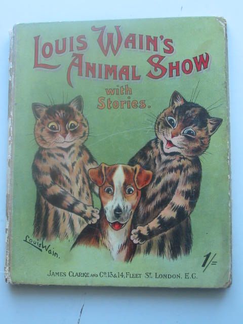 Photo of LOUIS WAIN'S ANIMAL SHOW WITH STORIES IN PROSE AND VERSE written by Wain, Louis illustrated by Wain, Louis published by James Clarke &amp; Co. (STOCK CODE: 1801849)  for sale by Stella & Rose's Books