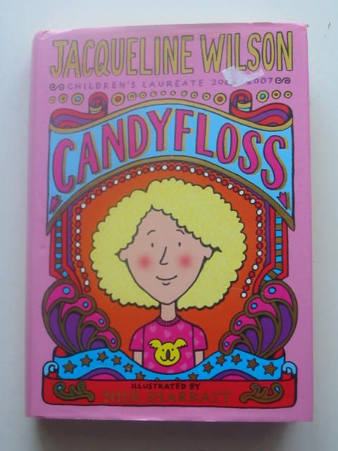 Photo of CANDYFLOSS written by Wilson, Jacqueline illustrated by Sharratt, Nick published by Doubleday (STOCK CODE: 1801869)  for sale by Stella & Rose's Books
