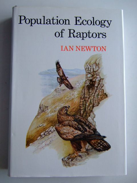 Photo of POPULATION ECOLOGY OF RAPTORS written by Newton, Ian illustrated by Gammie, Jim published by T. & A.D. Poyser (STOCK CODE: 1803405)  for sale by Stella & Rose's Books
