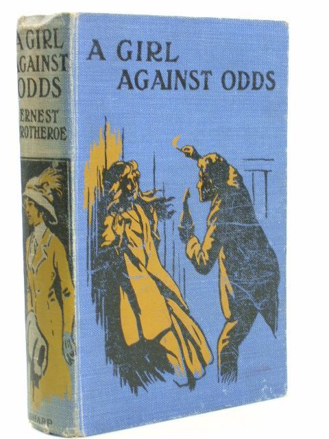 Photo of A GIRL AGAINST ODDS OR THE FARLEIGH FAMILY written by Protheroe, Ernest published by The Epworth Press (STOCK CODE: 1804554)  for sale by Stella & Rose's Books