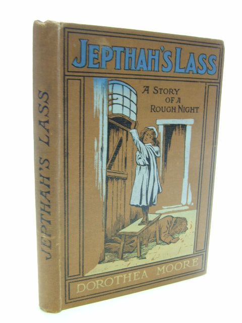 Photo of JEPTHAH'S LASS THE STORY OF A ROUGH NIGHT- Stock Number: 1804601