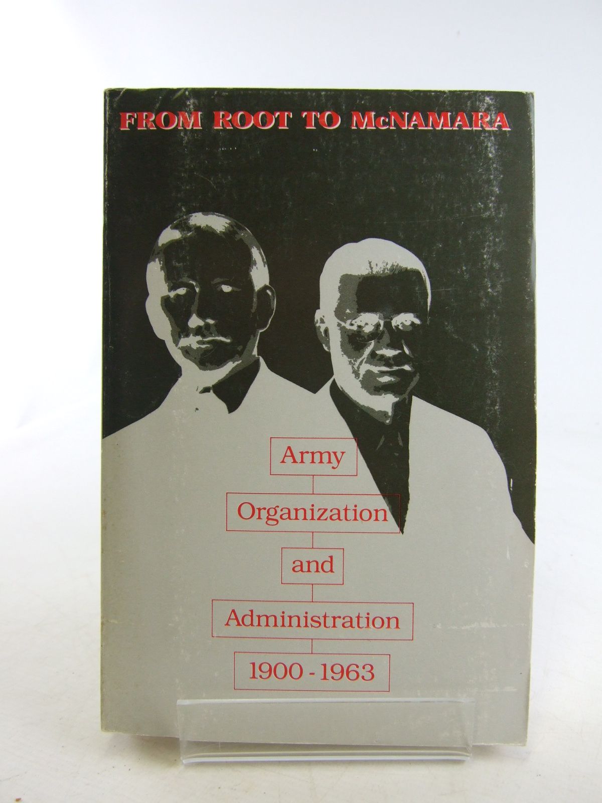 Photo of FROM ROOT TO MCNAMARA ARMY ORGANIZATION AND ADMINISTRATION 1900-1963 written by Hewes, James E. published by Center Of Military History United States Army (STOCK CODE: 1806606)  for sale by Stella & Rose's Books