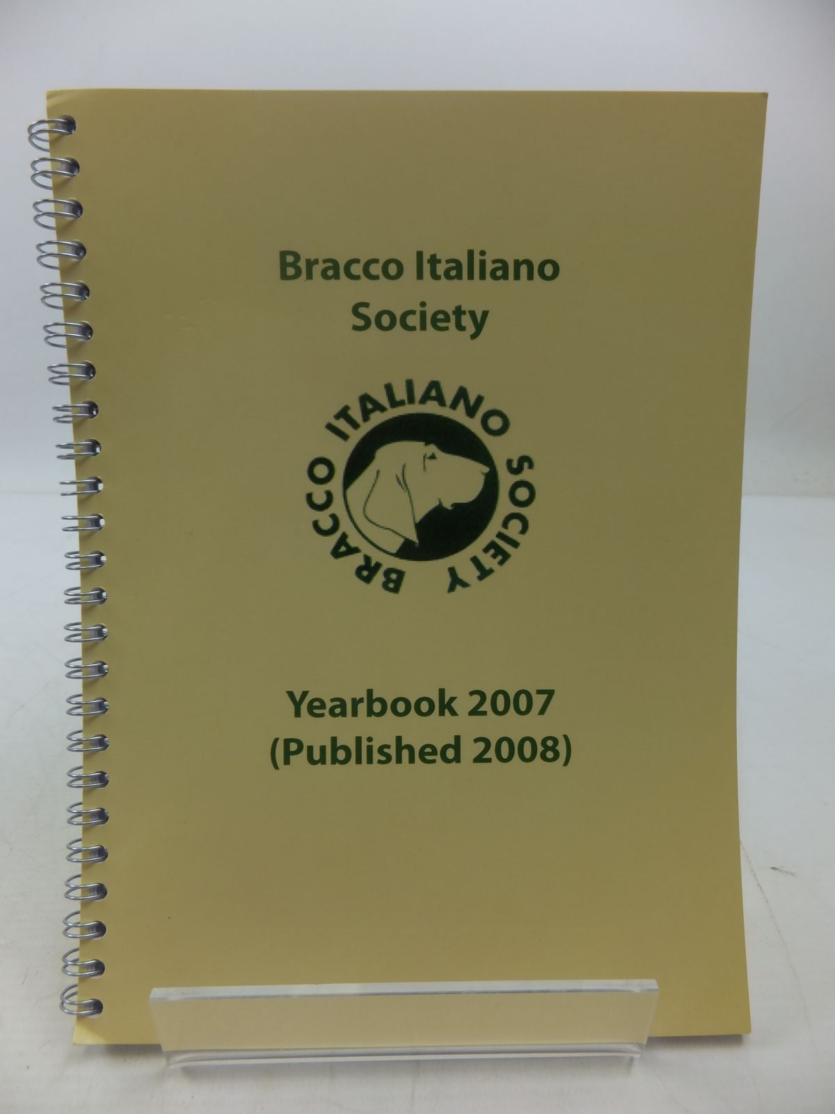 Photo of BRACCO ITALIANO SOCIETY YEARBOOK 2007 (STOCK CODE: 1807627)  for sale by Stella & Rose's Books