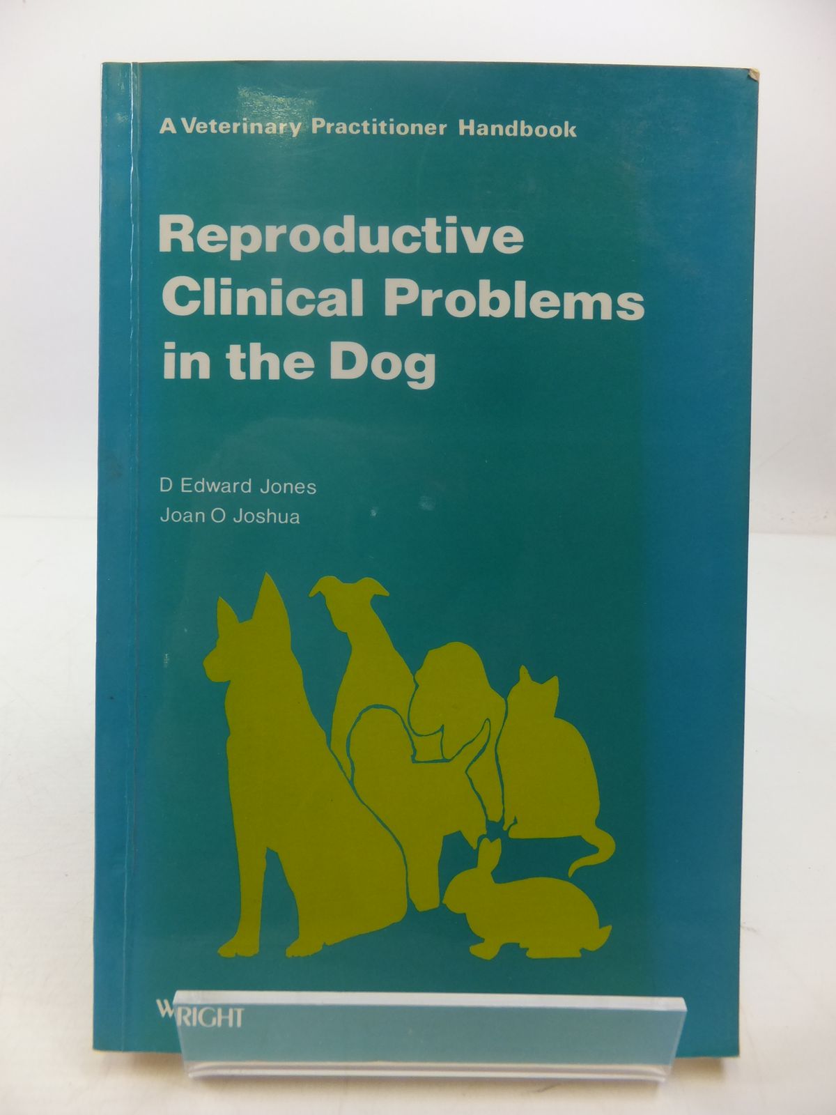 Photo of REPRODUCTIVE CLINICAL PROBLEMS IN THE DOG written by Jones, D. Edward Joshua, Joan O. published by Wright (STOCK CODE: 1807655)  for sale by Stella & Rose's Books